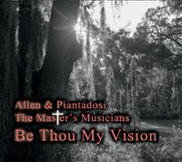 Be Thou My Vision: CD