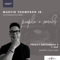 Marvin Thompson Jr: People + Sounds Live Performance
