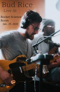Bud Rice at The Rocket Science Room (Mtl)