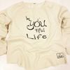 beYOUtiful Life Sweatshirt (Women's)