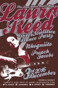 Laura Reed's Winter SOULStice Dance Party w/ support by N'Kogniito and Preach Jacobs
