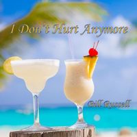 I Don't Hurt Anymore by Bill Russell