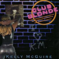 Club Blonde by Kelly McGuire