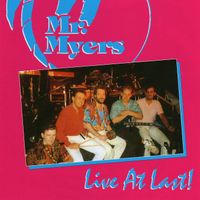 Live At Last 1 by Mr. Myers