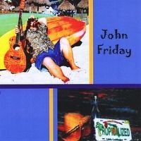 Tropicalized by John Friday