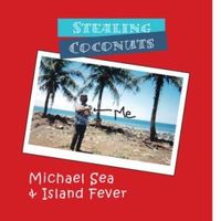 Stealing Coconuts by Michael Sea