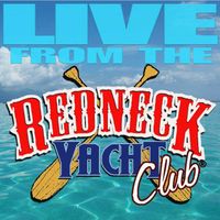 Redneck Yacht Club - host Thom Shepherd