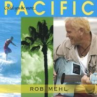 Could You Be More Pacific? by Rob Mehl