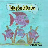 Taking Care Of Our Own by Various Artists