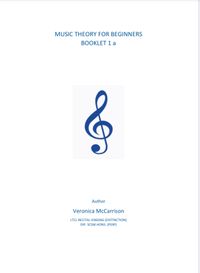 MUSIC THEORY FOR BEGINNERS BOOKLET 1