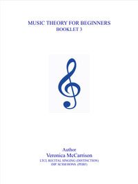 MUSIC THEORY FOR BEGINNERS BOOKLET 3