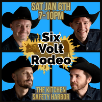 6 Volt Rodeo at The Kitchen