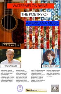 Watermelon Wine and the Poetry of Americana Music w/Anne E DeChant with Frye Gaillard