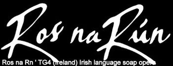 Irish language soap - Ireland

