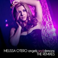 Angels and Demons - The Remixes by Melissa Otero