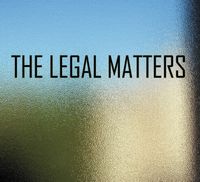 The Legal Matters: CD 