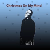 Christmas On My Mind by Leonard Patton