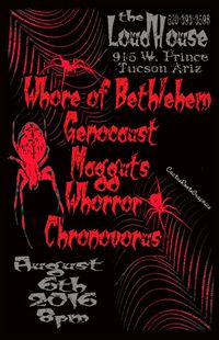 Whore of Bethlehem - Southwest Damnation Tour w/ Genocaust, Maggots, Whorror, and Chronovorus