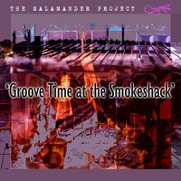 Groove Time At The Smokeshack  by Nestor Zurita & Augustus Black