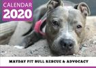 2020 Mayday Pit Bull Rescue Calendar