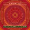 Shaman Earth Dance (WAV+art) Nanda Re