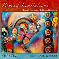 Beyond Limitations (mp3) by Shastro, Rishi & Harshil