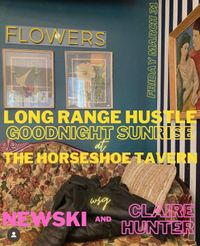 Long Range Hustle // Goodnight Sunrise // NEWSKI // Claire Hunter