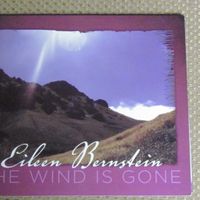 The Wind is Gone by Eileen Bernstein
