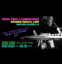 JESSA Trio Residency, Tuesdays 6-8pm in November @ Cameron House Front Room
