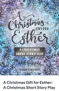 Each book will have a play script based on each book with “Esther’s Christmas Wish” play script due out in 2023, and “Esther’s Christmas Blessing” play script due out in 2025 if not before. The play script for "A Christmas Gift for Esther" is now available for your next Christmas production. You can order a copy of the script by going to https://www.cross-crown.org/product-page/a-christmas-gift-for-esther-a-christmas-short-story-play or call Darren Davenport at 252-746-6128 or email Barry Stallings at barrystallingsmusic@gmail.com.