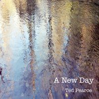 A New Day by Ted Pearce