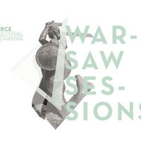 Warsaw Sessions by Ted Pearce & Cultural Xchange
