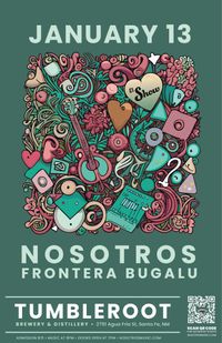 El Show at Tumbleroot feat. Nosotros & Frontera Bugalu