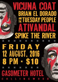 Vicuna Coat, Brian El Dorado, Ativandal, Spike the River