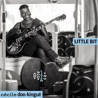 Little Bit - Single by Cécile Doo-Kingué