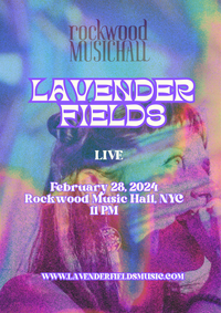 LAVENDER FIELDS at Rockwood Music Hall