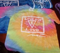 Kids Love Out Loud Tie-Dye Shirts