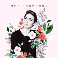 Mel Crothers EP by Mel Crothers