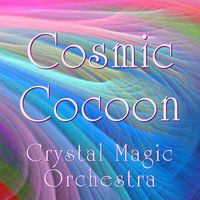 Cosmic Cocoon by Crystal Magic Orchestra