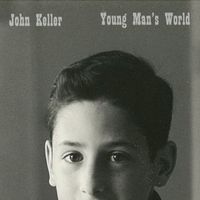 Young Man's World by John Keller 