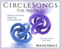 CircleSongs: The Method 