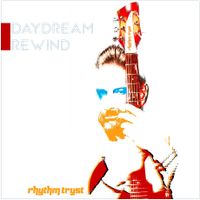 Daydream Rewind by Rhythm Tryst