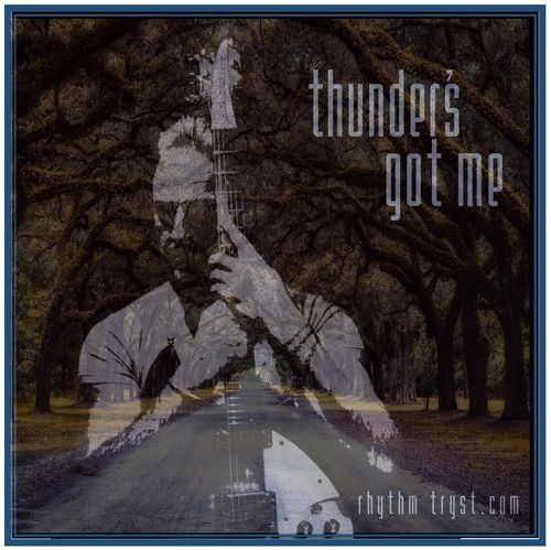 Thunders Got Me - Rhythm Tryst