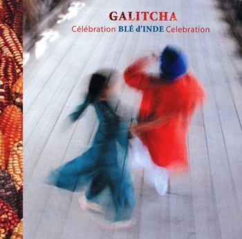 Galitcha - Blé d'Inde - 2006
