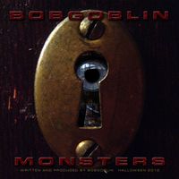 MONSTERS - HALLOWEEN SINGLE - 2012 by BOBGOBLIN