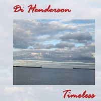 Timeless by Di Henderson