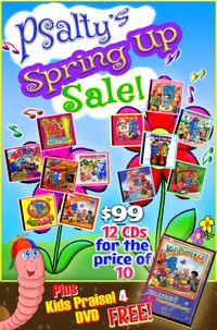 PSALTY'S SPRING UP HOLIDAY "KIDS PRAISE CD" SPECIAL!