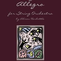 "Chorale & Allegro" for String Orchestra, by Alison Harbottle - Grade 4