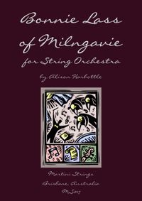 "Bonnie Lass of Milngavie" for String Orchestra, by Alison Harbottle - Grade 0.5-1.0