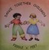 DANCE TOGETHER CHILDREN!: CD